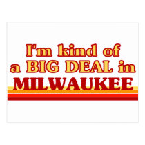 I am kind of a BIG DEAL in Milwaukee postcards