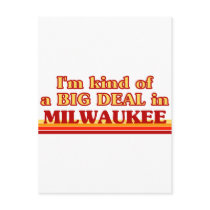 I am kind of a BIG DEAL in Milwaukee Post Cards