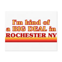 I am kind of a BIG DEAL in Rochester Post Cards