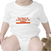 I am kind of a BIG DEAL on Iowa Bodysuit
