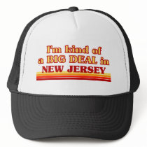I am kind of a BIG DEAL on New Jersey Mesh Hat