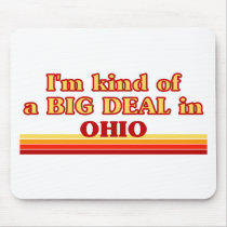 I am kind of a BIG DEAL on Ohio mousepads