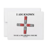 I Am Known To Be A Polarizing Figure (Quadrupole) Personalized Invites