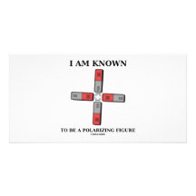 I Am Known To Be A Polarizing Figure (Quadrupole) Photo Card Template