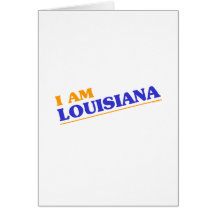 I am Louisiana shirts Card