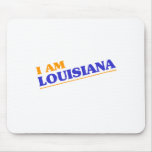 I am Louisiana shirts Mouse Pads