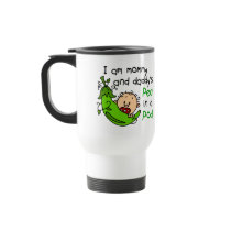 I Am Mommy & Daddy's Pea In A Pod 1 mugs by LifesInk I Am Mommy & Daddy's Pea In A Pod 1 mugs