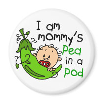 I Am Mommy's Pea In A Pod magnets