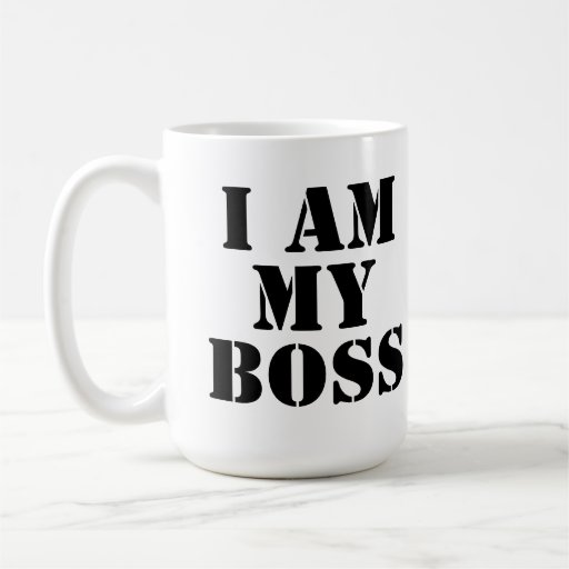 I am My Boss. Slogan. Mug