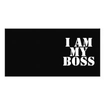 I am My Boss. Slogan. Custom Photo Card