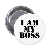 I am My Boss. Slogan. Pin