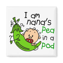 I Am Nana's Pea In A Pod 1 magnets