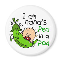 I Am Nana's Pea In A Pod 1 magnets