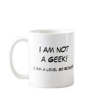 I am not a geek! mugs