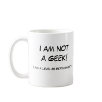 I am not a geek! mugs