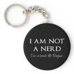 I am not a nerd, I'm a level 85 Rogue Keychains