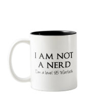 I am not a nerd, I'm a level 85 Warlock Coffee Mug