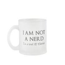 I am not a nerd, I'm a level 85 Warrior Coffee Mugs