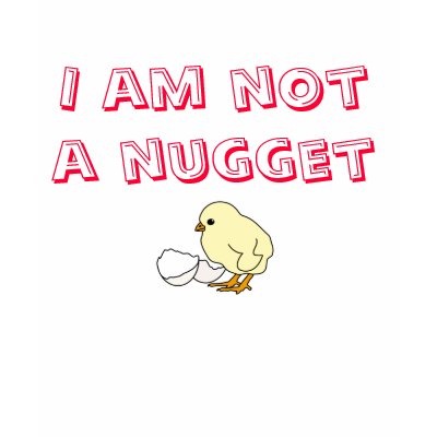 i am not a nugget tee shirt by lulu4741