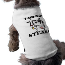 I am Not a Steak Animal Rights Dog Clothes