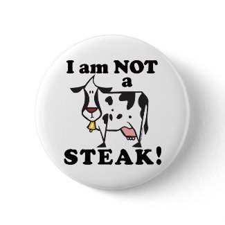 I am Not a Steak Swag button