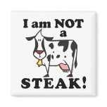 I am Not a Steak Swag Refrigerator Magnet