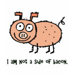 I am not Bacon Animal Activist T-shirt