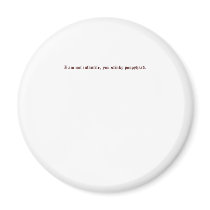 I am not infantile you stinky poopyhead magnets by robophobic I am not infantile you stinky poopyhead magnets