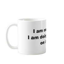 I am not loafing. I am doing research on inertia. mugs by jitendersaan I am not loafing. I am doing research on inertia. mugs