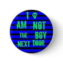 I am not the boy next door pins