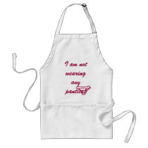 I am not wearing any panties! aprons by monyag I am not wearing any panties! aprons