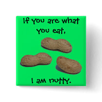 "I am nutty" pin