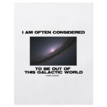 I Am Often Considered To Be Out Of Galactic World flyers by wordsunwords I Am Often Considered To Be Out Of Galactic World flyers