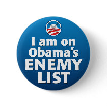 I am on Obama's Enemy List Pins