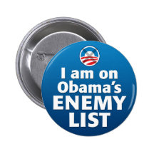 I am on Obama's Enemy List Pins