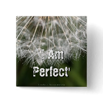 'I Am Perfect' Button