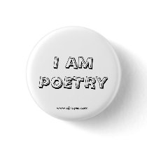 I Am Poetry Button w/Website by Writer1982 I Am Poetry Button w/Website