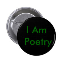 I Am Poetry Pinback Button