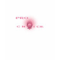 I am Pro Choice t-shirts