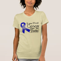 I Am Proof Rectal Cancer Can Be Beaten Tee Shirts