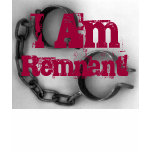I Am Remnant! Tshirts