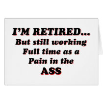 I Am Retired cards by Humor_Me I Am Retired cards