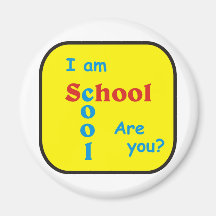 I am School Cool are you? Magnets