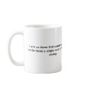 I am so clever........ mugs