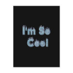 I am So Cool Products Post Cards