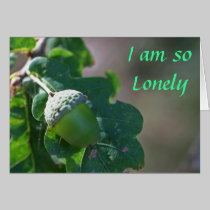 I am so lonely cards