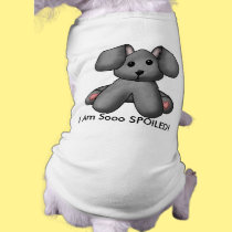 I Am Sooo SPOILED! pet clothing