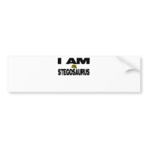 I Am Stegosaurus Bumper Stickers