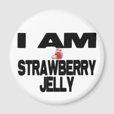 i_am_strawberry_jelly_magnet-p147608209588845461z85qu_400.jpg