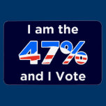 I am the 47% and I Vote Obama Logo Magnet magnets